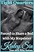 Forced to Share a Bed with My Stepsister: Too Close. Too Hot. Too Late to Stop. (Tight Quarters Book 1)