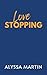 Love Stopping