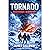 TORNADO - Whiteout Warning: A Gripping Winter Storm Survival Thriller