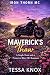 Maverick's Thaw: A Motorcyc...