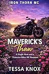 Maverick's Thaw: ...