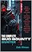 The Complete Bug Bounty Hunter: Real-World Web Hacking, Hands-On Labs, and Strategies to Find Vulnerabilities and Get Paid