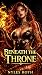 Beneath the Throne by Nyles Roth
