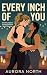 Every Inch of You: A Steamy Sapphic Grumpy-Sunshine Sports Romance