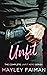 Unfit: The Complete Unfit Hero Series Collection