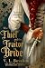 The Thief and the Traitor Bride (The Hand and the Heart #2)