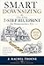 SMART DOWNSIZING: The Elite 7-Step Blueprint for Homeowners 55+