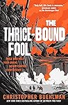 The Thrice-Bound ...