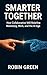 Smarter Together: How Collaboration Will Redefine Marketing, Work, and the AI Age