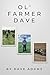 Ol’ Farmer Dave