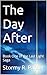 The Day After: Book One of the Last Light Saga