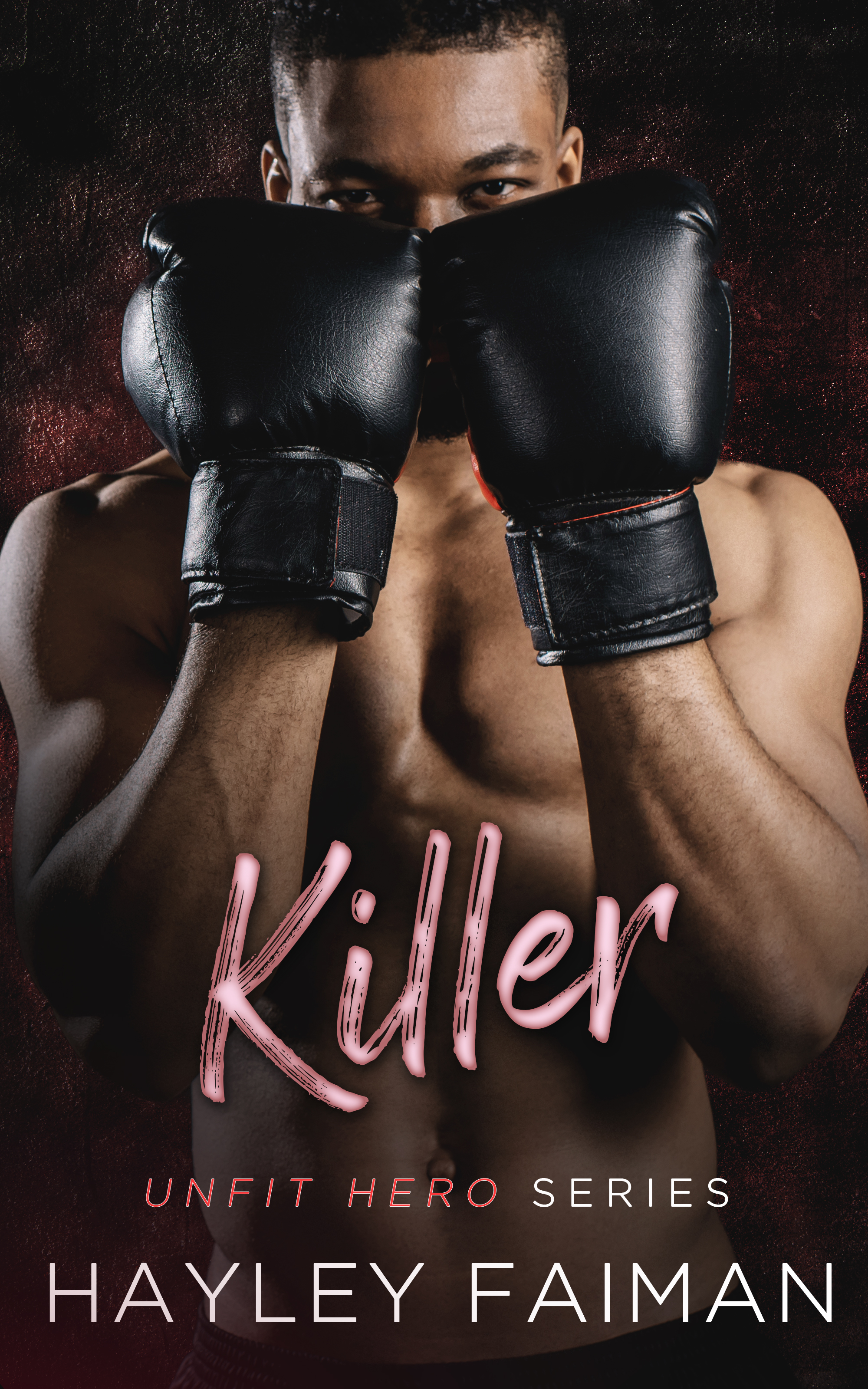 Killer (Unfit Hero, #4)