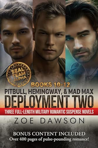 SEAL Team Alpha: Deployment Two: Pitbull · Hemingway · Mad Max (Kindle Edition)