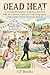 Dead Heat: A Cozy British B...