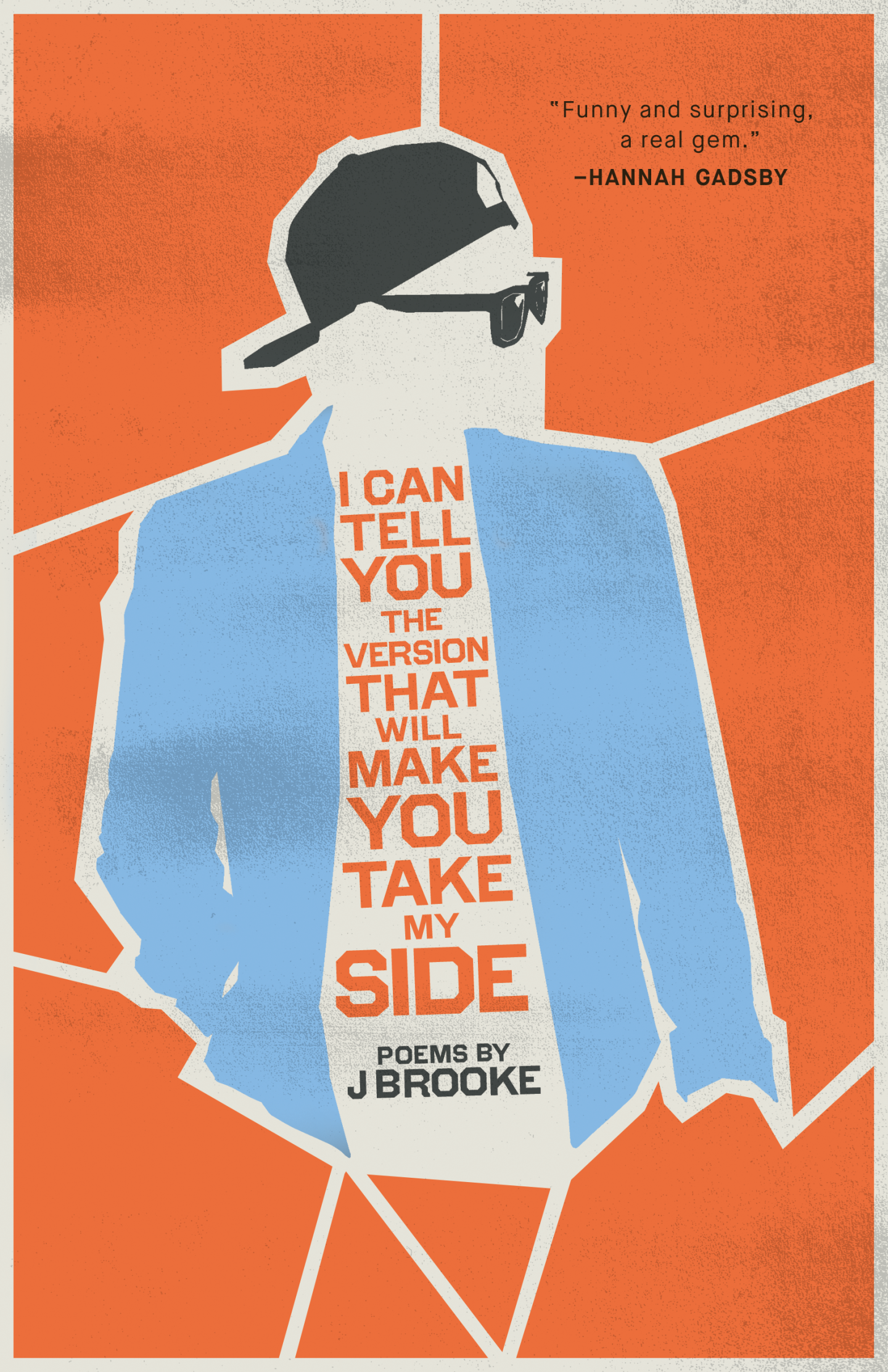 I Can Tell You the Version That Will Make You Take My Side (Paperback)