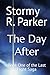 The Day After: Book One of the Last Light Saga