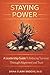Staying Power: A Leadership Guide to Reducing Turnover Through Alignment and Trust