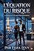 L'Équation du Risque: Une romance de bureau sous haute intensité (VOLT t. 1) (French Edition)