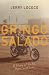 Gringo Salado, A Story of F...