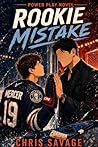 Rookie Mistake (Power Play #6)