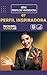 Perfil da Vendedora Inspiradora: Como Vender com Emoção, Conexão e Propósito no Atendimento: Guia prático com técnicas de storytelling, conexão e condução ... — Método DESVENDAR) (Portuguese Edition)