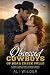 Obsessed Cowboys of Bear Cr...