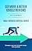 Getting More & Better Google Reviews: Small Business Survival Guides: How to Get More Google Reviews Without Annoying Your Customers