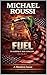 FUEL: TO WHOM IT MAY CONCERN (USA): A Modern Issue (Cost of Living USA Series Book 2)