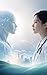 AI GA ISHI NI NARU HI - HEALTHCARE KAKUMEI NO GENBA KARA MIETA IRYOU NO MIRAI CHIZU (Japanese Edition)