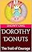 Dorothy Donuts: The Trail of Courage