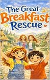 The Great Breakfast Rescue