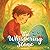 The Whispering Stone: A Journey into Quiet Wisdom and Mindful Listening (Timeless Tales)