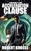 Acceleration Clause by Robert Kroese Acceleration Clause by Robert Kroese