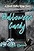 Halloween Candy: A Death Valley Ridge Story
