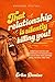 That Relationship is Silently Killing You