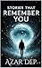 Stories That Remember You