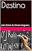 Destino (Portuguese Edition)