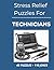 Stress Relief Puzzles for Technicians: Stress Relief Word Search Puzzles and Light Humor for Technicians to Unwind, Decompress, and Reset After Problem-Solving, System-Driven Workdays
