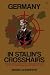 Germany in Stalin's Crosshairs: The Red Army's Entry into the Second World War, and the Wehrmacht's Actions in 1941