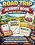 Road Trip Activity Book for Kids Ages 4–8: Screen-Free Travel Games, Easy Mazes, Word Searches, Riddles & Calm Activities to Keep Kids Busy, Happy & Quiet on Long Car Rides