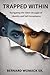 TRAPPED WITHIN: Navigating the Silent Struggle of Identity and Self-Acceptance