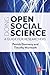 Doing Open Social Science: ...