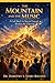 The Mountain And The Music: A Call Back to Sacred Music Within The Church