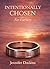 Intentionally Chosen: For Eternity