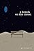 A Bench on the Moon: Silence, Motion, and the Courage to Be Known