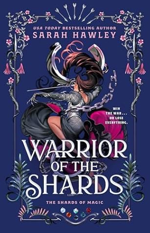 Warrior of the Shards (The Shards of Magic, #3)