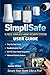 SimpliSafe 9 Piece Wireless Home Security System USER GUIDE: First-Time Camera Setup, System Installation, Configuration, Motion Detection & Privacy Controls