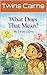 What Does That Mean? (Conflict & Solution Book 8)