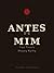 Antes de Mim: Uma novela sobre silêncio, amor e os que ficaram (Portuguese Edition)