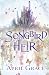 Songbird Heir by April  Grace